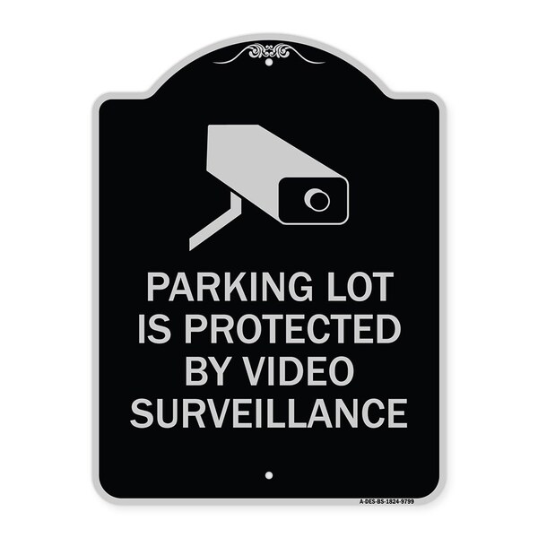 Signmission Designer Series-Parking Lot Is Protected By Video Surveillance With Graphic, 24" H, BS-1824-9799 A-DES-BS-1824-9799 - main